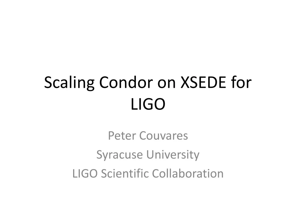 scaling condor on xsede for ligo