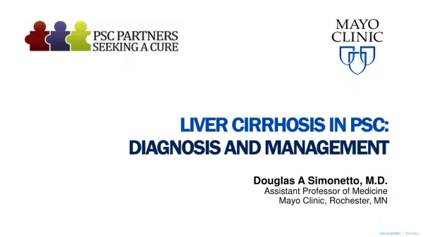 LIVER CIRRHOSIS IN PSC: DIAGNOSIS AND MANAGEMENT