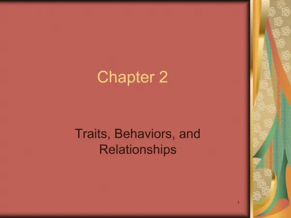 Traits, Behaviors, and Relationships
