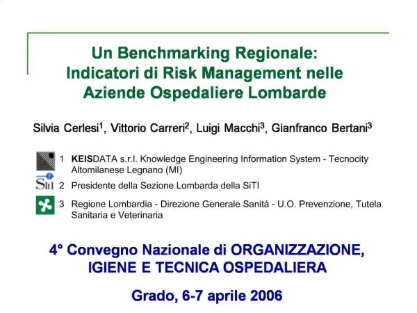 Un Benchmarking Regionale: Indicatori di Risk Management nelle Aziende Ospedaliere Lombarde