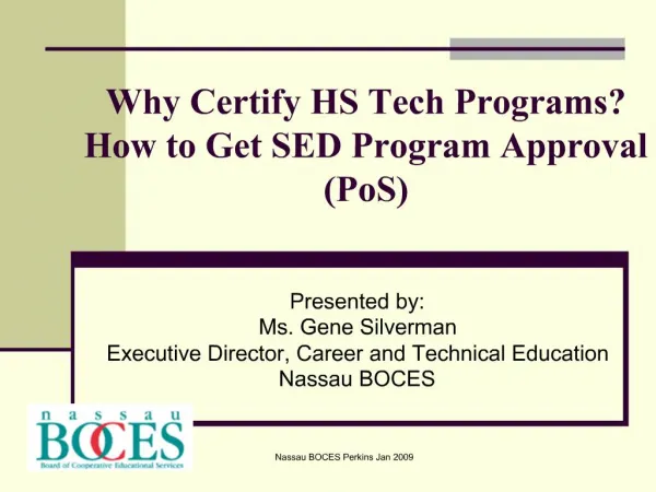 Why Certify HS Tech Programs How to Get SED Program Approval PoS