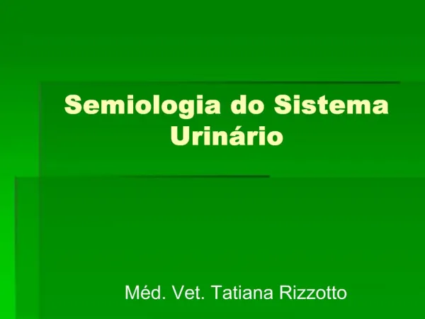 Semiologia do Sistema Urin rio