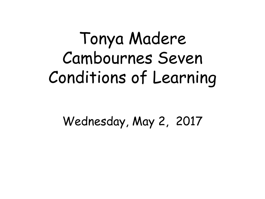 tonya madere cambournes seven conditions of learning