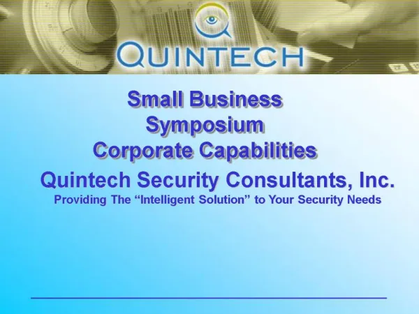 Quintech Security Consultants, Inc. Providing The Intelligent Solution to Your Security Needs