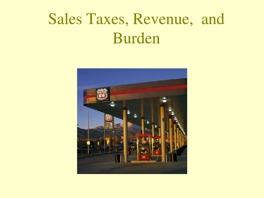 sales taxes revenue and burden