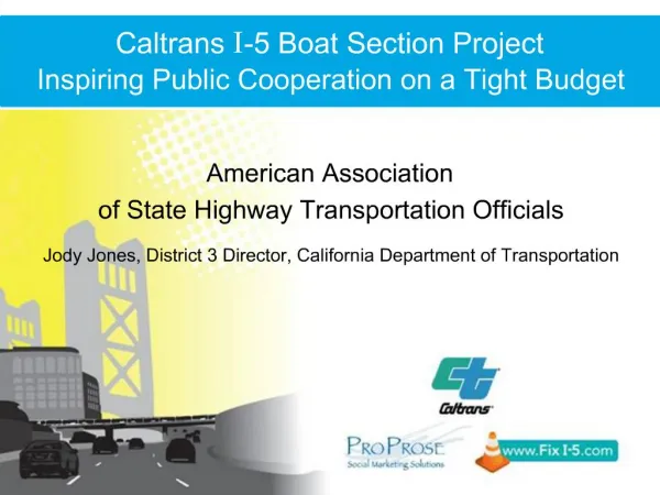 Caltrans I-5 Boat Section Project Inspiring Public Cooperation on a Tight Budget