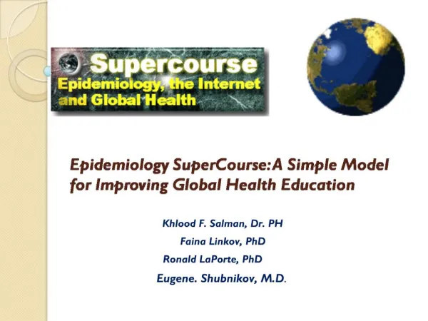 Epidemiology SuperCourse: A Simple Model for Improving Global Health Education