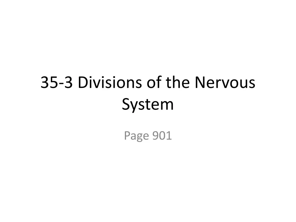 35 3 divisions of the nervous system