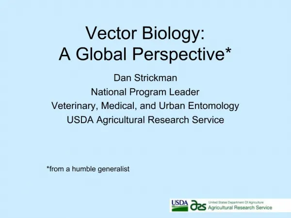 Vector Biology: A Global Perspective