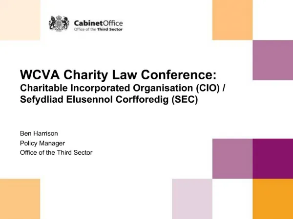 WCVA Charity Law Conference: Charitable Incorporated Organisation CIO