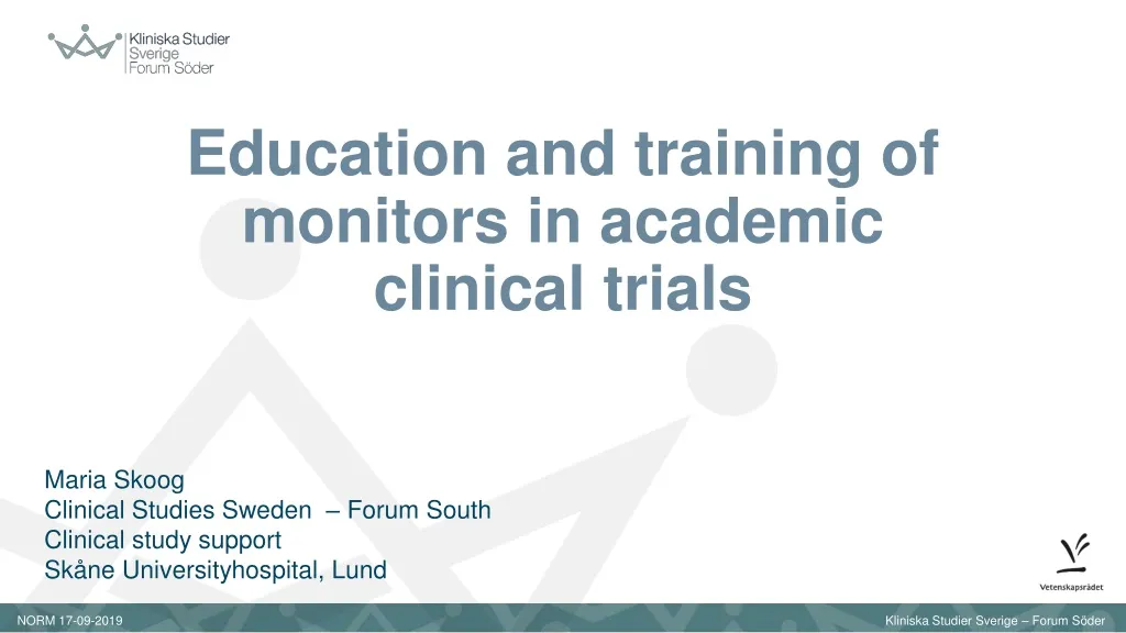 e ducation and training of monitors in academic clinical trials