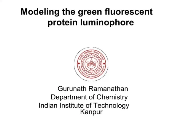 Gurunath Ramanathan Department of Chemistry Indian Institute of Technology Kanpur