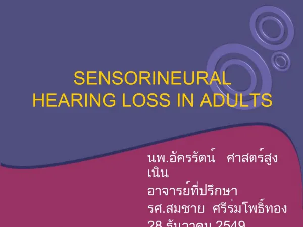 SENSORINEURAL HEARING LOSS IN ADULTS