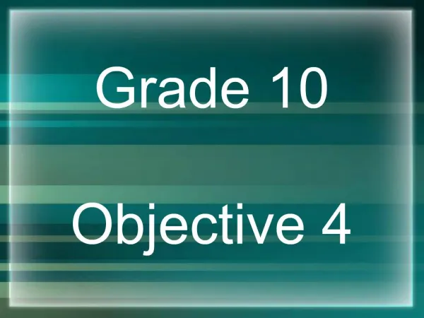 Grade 10 Objective 4