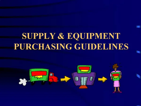 SUPPLY EQUIPMENT PURCHASING GUIDELINES