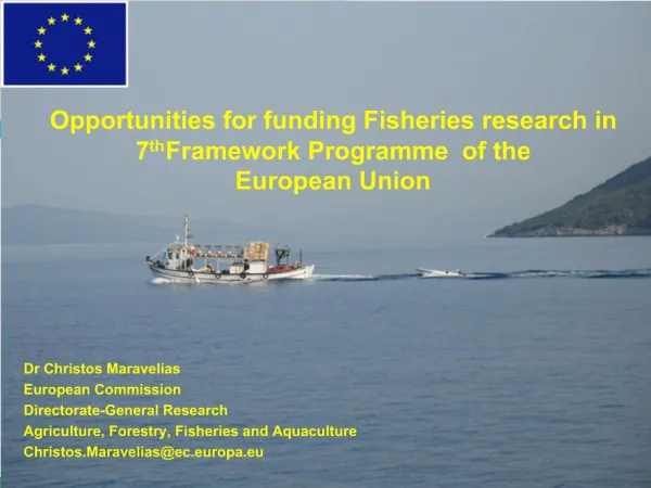 Opportunities for funding Fisheries research in 7th Framework Programme of the European Union