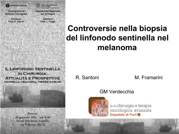 Controversie nella biopsia del linfonodo sentinella nel melanoma