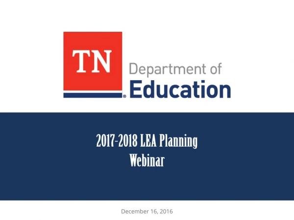 2017-2018 LEA Planning Webinar