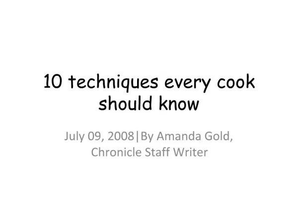 10 techniques every cook should know
