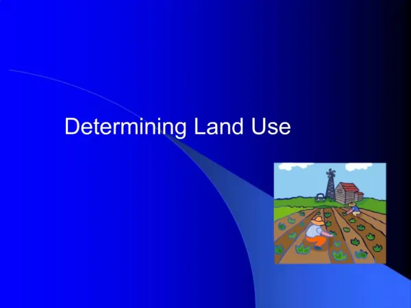 Determining Land Use