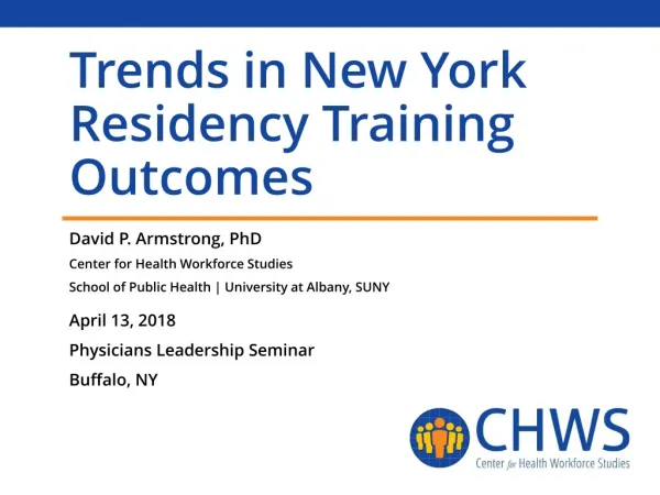 Trends in New York Residency Training Outcomes