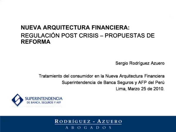 NUEVA ARQUITECTURA FINANCIERA: REGULACI N POST CRISIS PROPUESTAS DE REFORMA