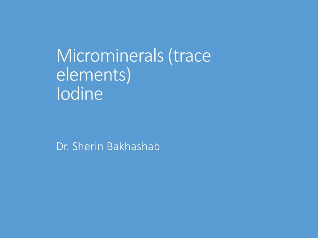 microminerals trace elements iodine
