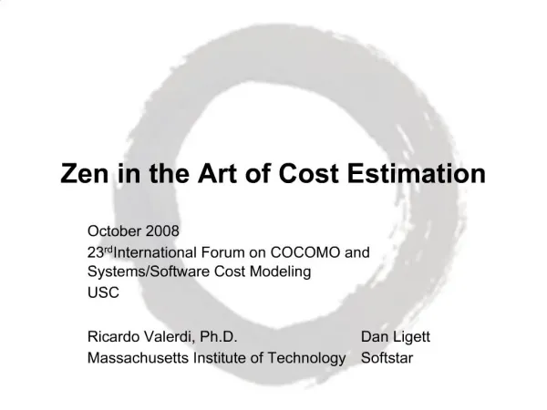 Zen in the Art of Cost Estimation