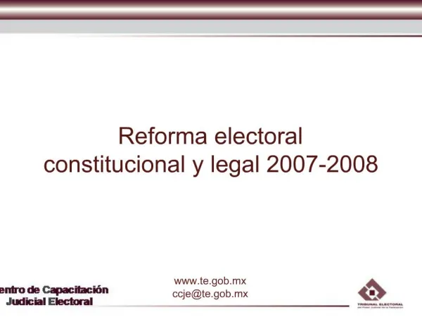 Reforma electoral constitucional y legal 2007-2008