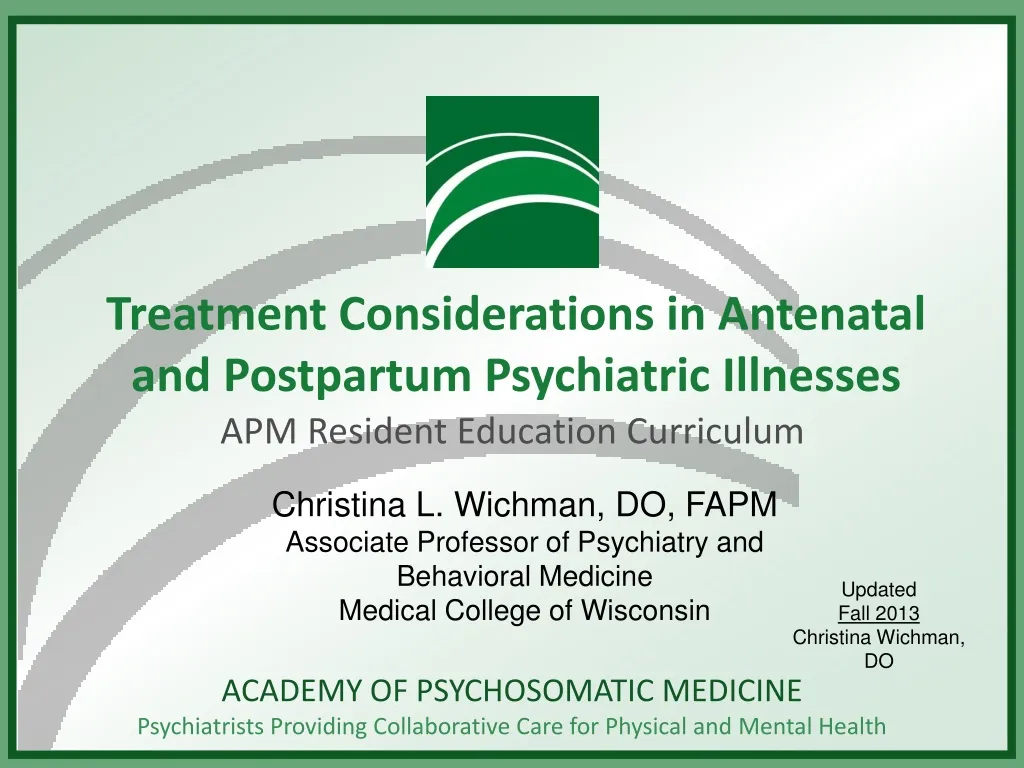 treatment considerations in antenatal and postpartum psychiatric illnesses