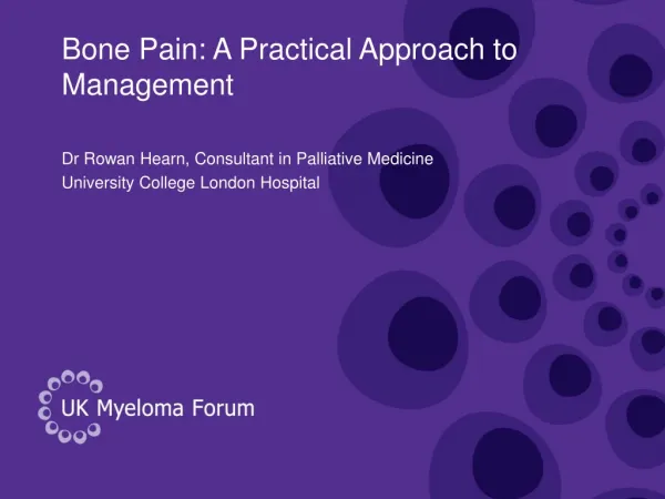 Bone Pain: A Practical Approach to Management