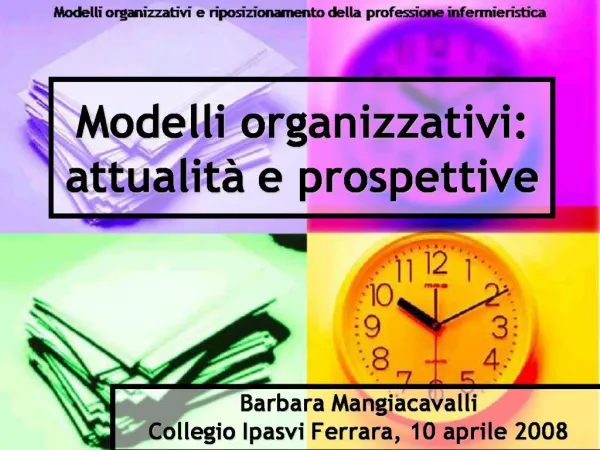 Modelli organizzativi: attualit e prospettive