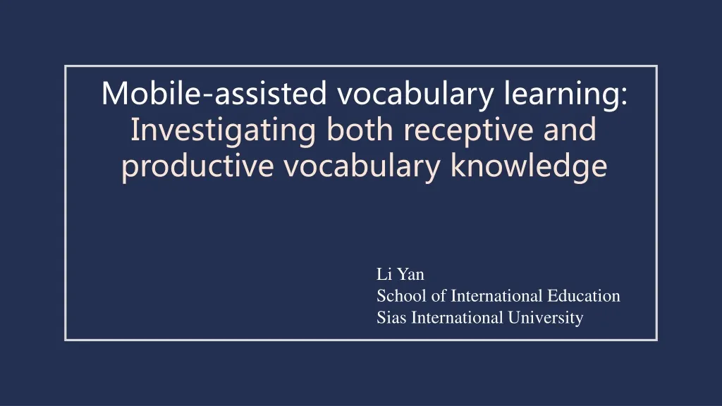 mobile assisted vocabulary learning investigating