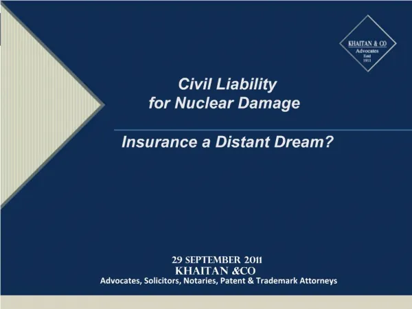 Civil Liability for Nuclear Damage Insurance a Distant Dream