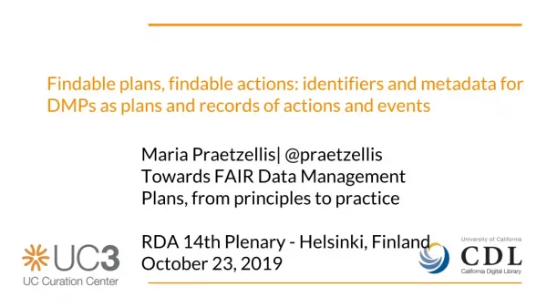 Maria Praetzellis| @praetzellis Towards FAIR Data Management Plans, from principles to practice