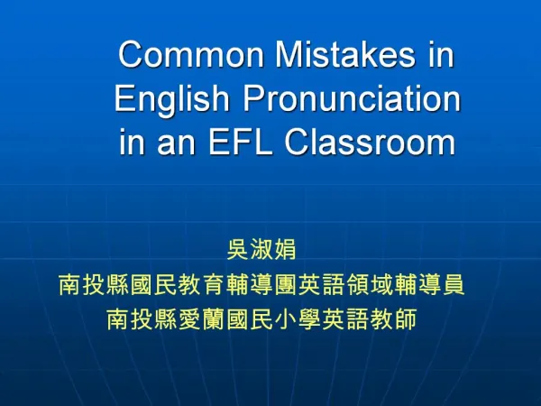 Common Mistakes in English Pronunciation in an EFL Classroom