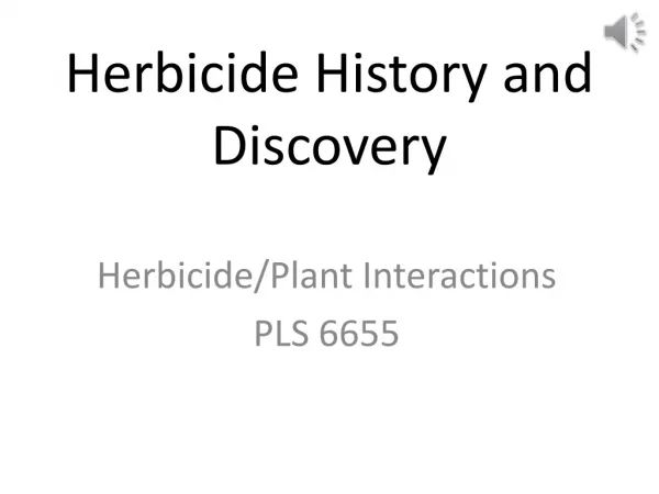 Herbicide History and Discovery