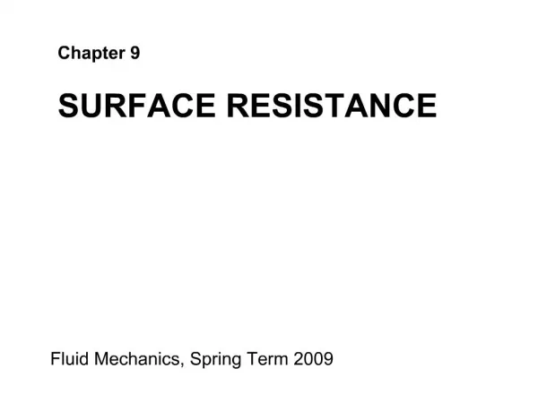 Chapter 9 SURFACE RESISTANCE