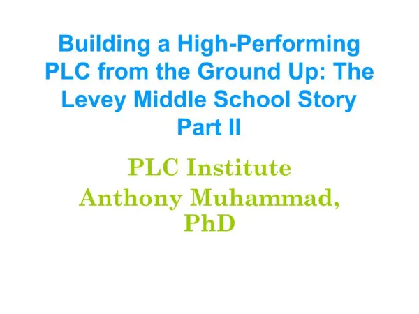 Building a High-Performing PLC from the Ground Up: The Levey Middle School Story Part II