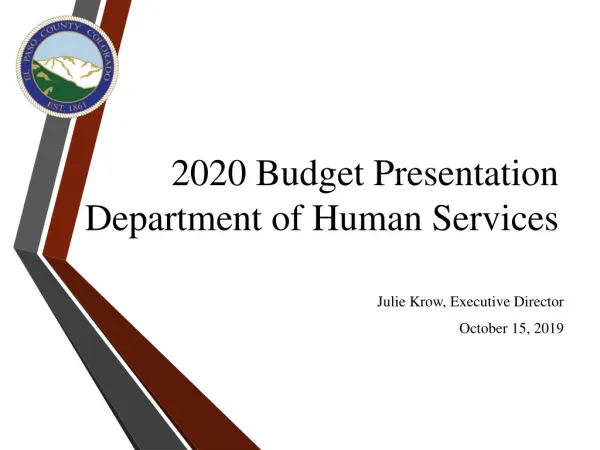 2020 Budget Presentation Department of Human Services