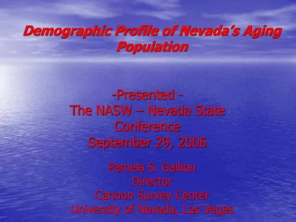 Demographic Profile of Nevada s Aging Population