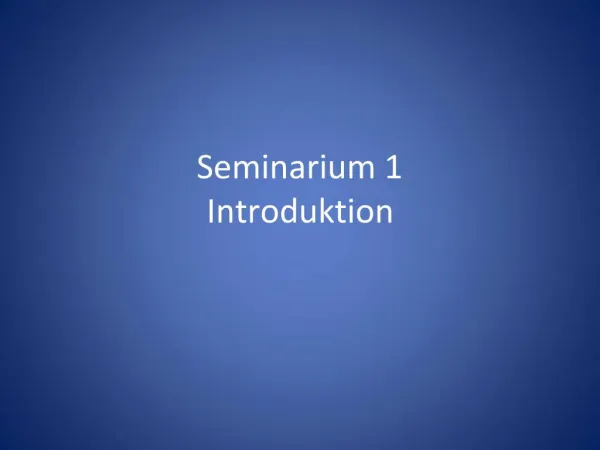 Seminarium 1 Introduktion