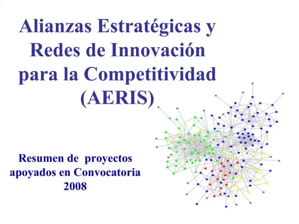Alianzas Estrat gicas y Redes de Innovaci n para la Competitividad AERIS