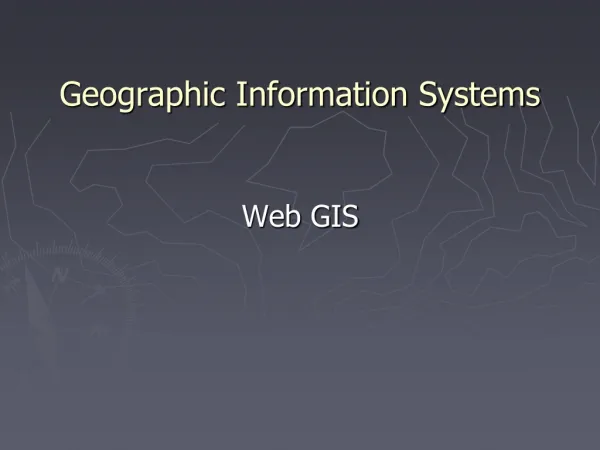Geographic Information Systems