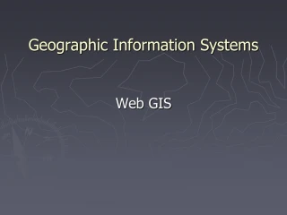 Geographic Information Systems - slide 1