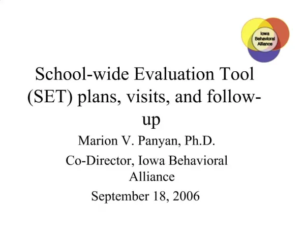 School-wide Evaluation Tool SET plans, visits, and follow-up