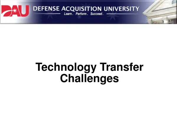 Technology Transfer Challenges
