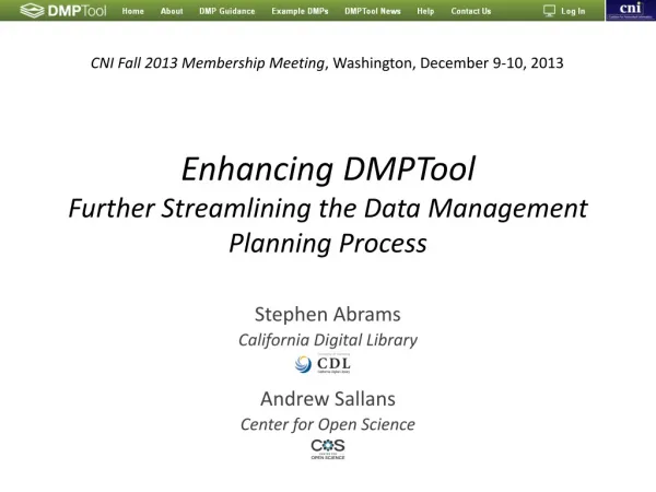 Enhancing DMPTool Further Streamlining the Data Management Planning Process