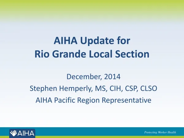 AIHA Update for Rio Grande Local Section