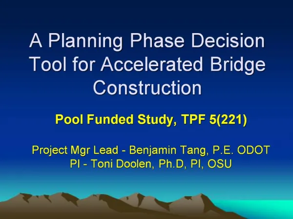A Planning Phase Decision Tool for Accelerated Bridge Construction